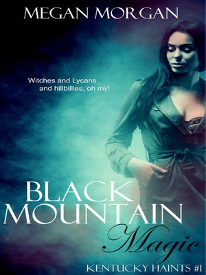 cover image of Black Mountain Magic (Kentucky Haints #1)
